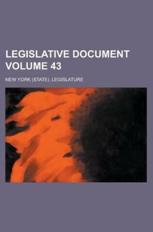 Cover of Legislative Document Volume 43
