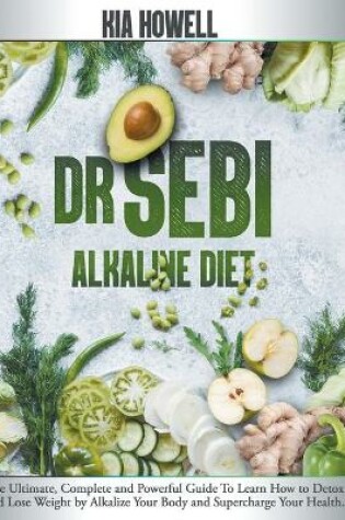 Cover of Dr Sebi Alkaline Diet