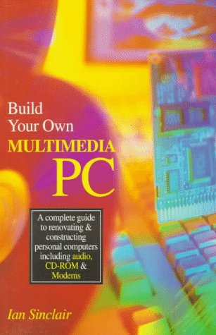 Book cover for Build Your Own Multimedia PC