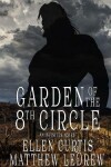 Book cover for Garden of the Eighth Circle