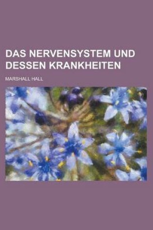 Cover of Das Nervensystem Und Dessen Krankheiten