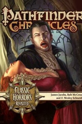 Cover of Pathfinder Chronicles: Classic Horrors Revisited