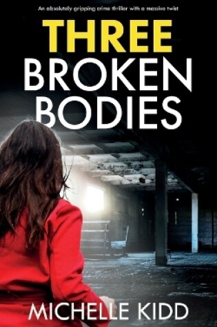 Cover of Three Broken Bodies