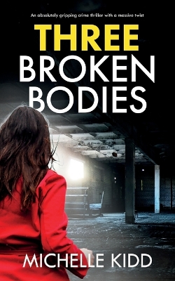 Cover of Three Broken Bodies