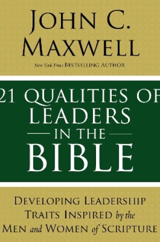 Cover of 21 Qualities of Leaders in the Bible