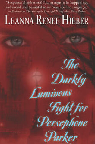 Cover of The Darkly Luminous Fight for Persephone Parker