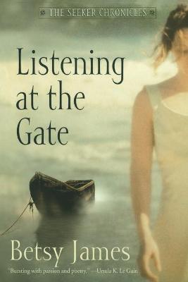 Book cover for Listening At the Gate