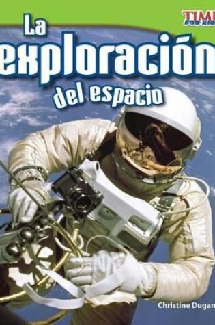 Cover of La exploraci n del espacio (Space Exploration) (Spanish Version)