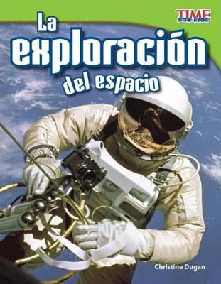 Book cover for La exploraci n del espacio (Space Exploration) (Spanish Version)