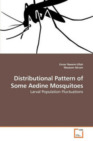 Cover of Distributional Pattern of Some Aedine Mosquitoes