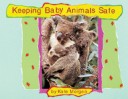 Book cover for Keeping Baby Animals Safe