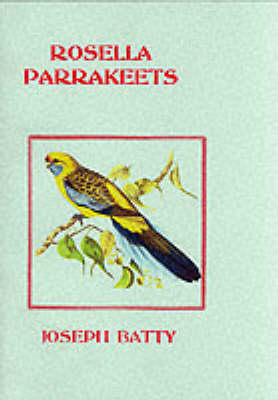 Cover of Rosella Parrakeets