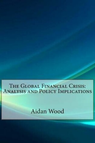 Cover of The Global Financial Crisis