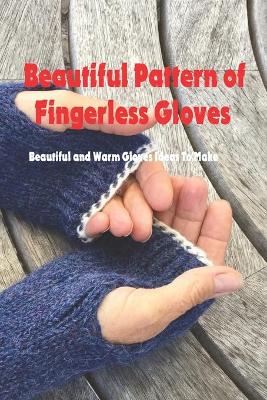 Book cover for Beautiful Pattern of Fingerless Gloves