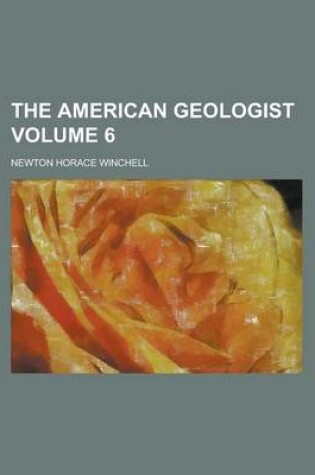 Cover of The American Geologist Volume 6