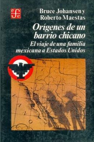 Cover of Origenes de Un Barrio Chicano