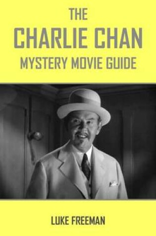 Cover of The Charlie Chan Mystery Movie Guide