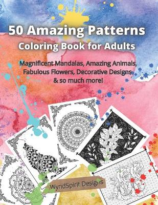 Cover of 50 Amazing Patterns Coloring Book for Adults