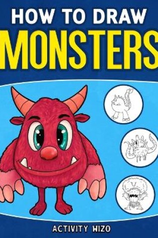 Cover of How To Draw Monsters
