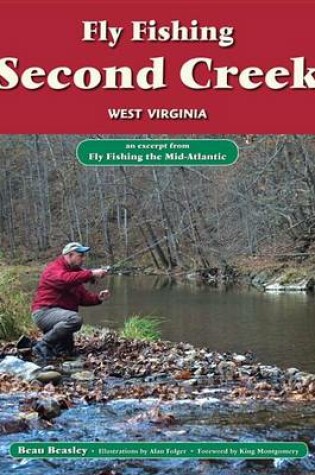 Cover of Fly Fishing the Second Creek, West Virginia