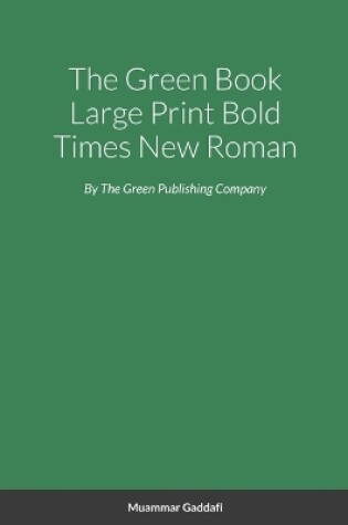 Cover of The Green Book Large Print Bold Times New Roman