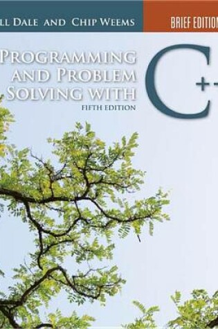 Cover of Programming and Problem Solving with C++: Brief Edition