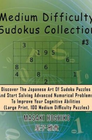 Cover of Medium Difficulty Sudokus Collection #3