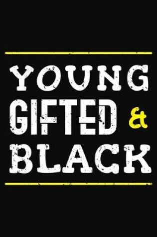 Cover of Young Gifted Black