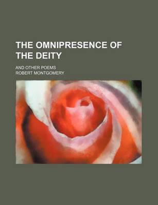 Book cover for The Omnipresence of the Deity; And Other Poems