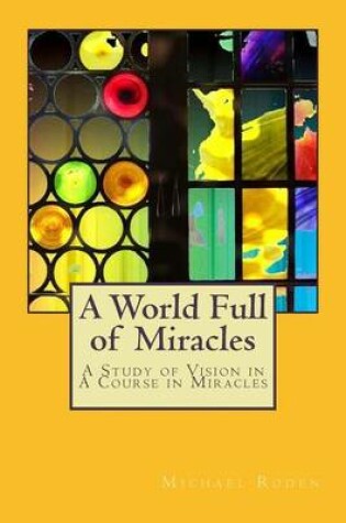Cover of A World Full of Miracles