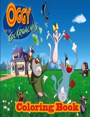 Book cover for Oggy and the Cockroaches Coloring Book