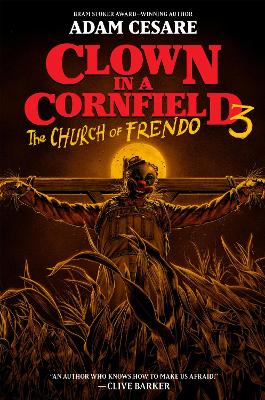 Book cover for Clown in a Cornfield 3: The Church of Frendo