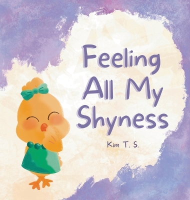 Book cover for Feeling All My Shyness