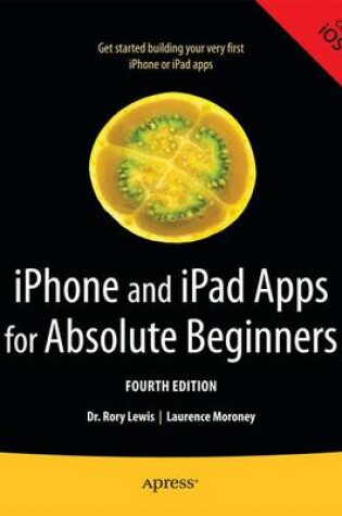 Cover of iPhone and iPad Apps for Absolute Beginners