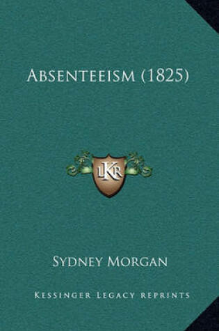 Cover of Absenteeism (1825)