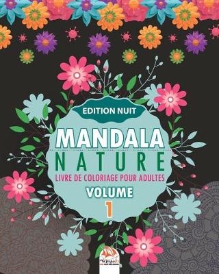 Book cover for Mandala nature -Volume 1 - Edition nuit