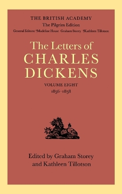 Book cover for The British Academy/The Pilgrim Edition of the Letters of Charles Dickens: Volume 8: 1856-1858