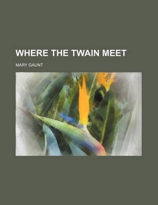 Book cover for Where the Twain Meet