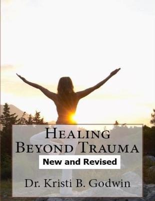 Book cover for Healing Beyond Trauma: