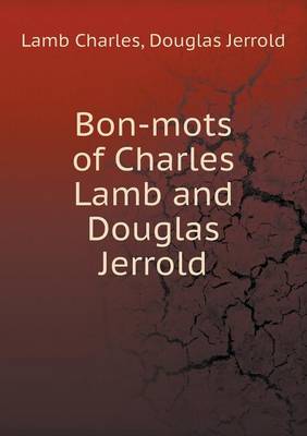 Book cover for Bon-mots of Charles Lamb and Douglas Jerrold