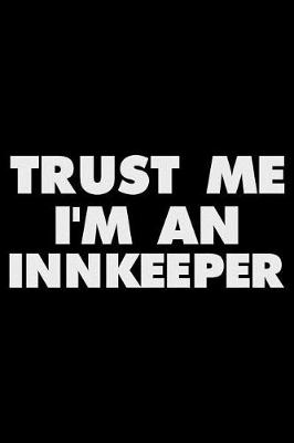 Book cover for Trust Me I'm an Innkeeper