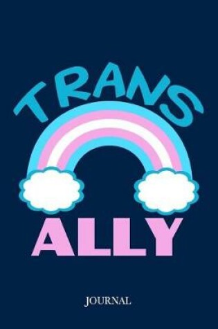 Cover of Trans Ally Journal