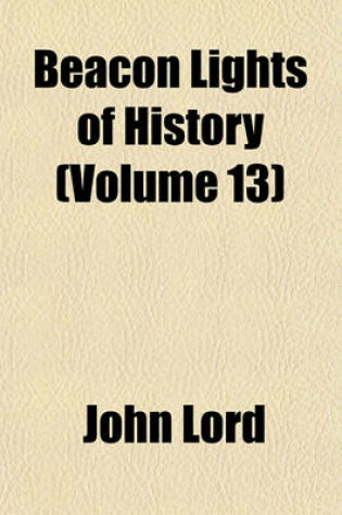 Cover of Beacon Lights of History (Volume 13)