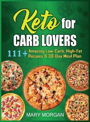 Book cover for Keto For Carb Lovers