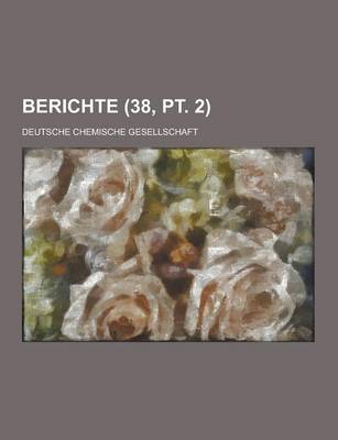 Book cover for Berichte (38, PT. 2 )