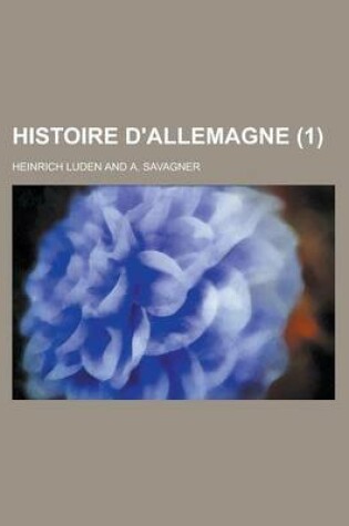 Cover of Histoire D'Allemagne (1 )