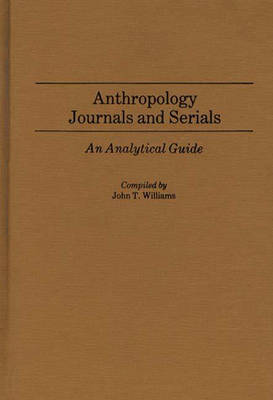 Book cover for Anthropology Journals and Serials