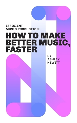 Book cover for Efficient Music Production