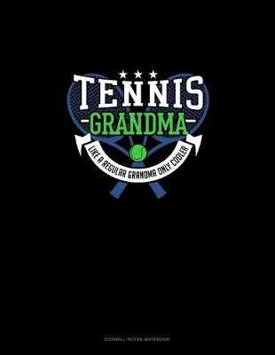 Book cover for Tennis Grandma Like A Regular Grandma Only Cooler