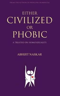 Book cover for Either Civilized or Phobic